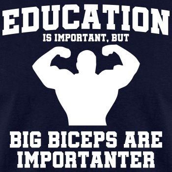 Education is important, but - T-shirt for men