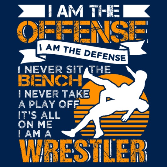 I Am A Wrestler Wrestling Funny Quotes Fight Sport' Men's T-Shirt |  Spreadshirt