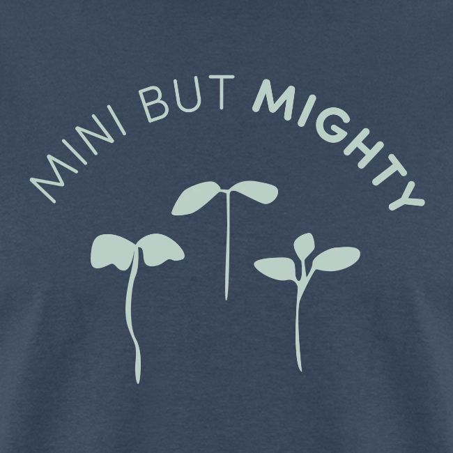 Mini But Mighty