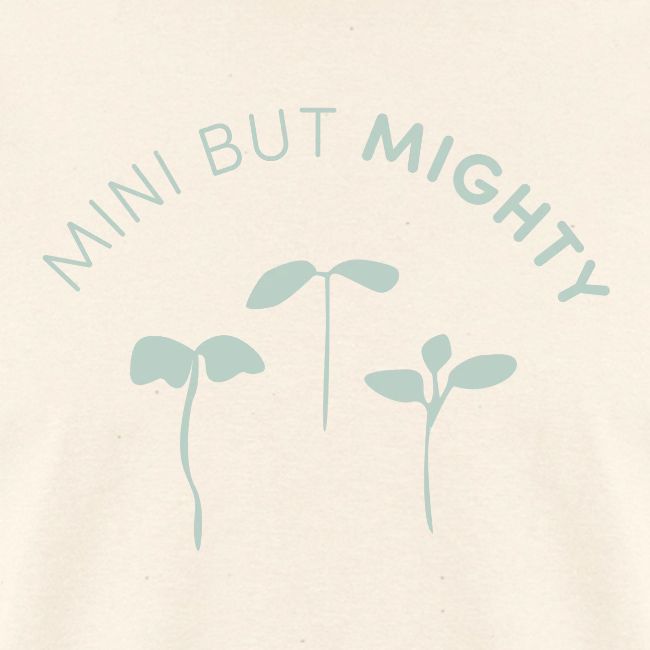 Mini But Mighty