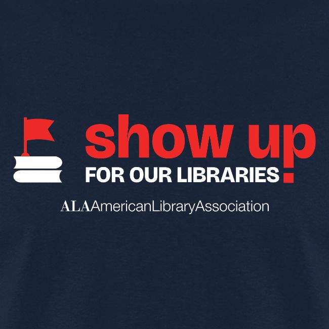 Show Up For Our Libraries