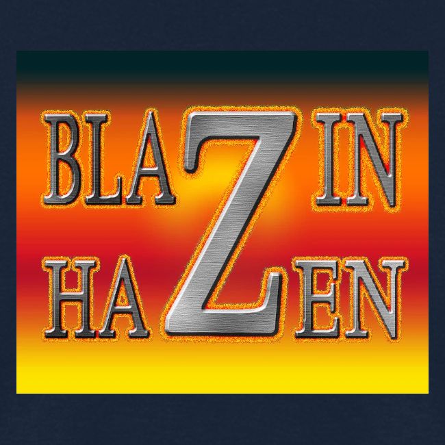 Blazin Hazen