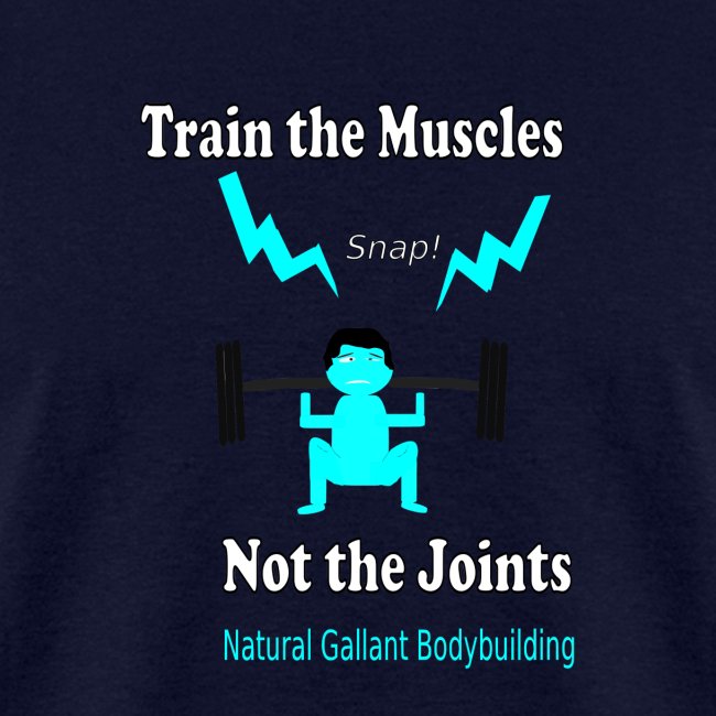 Train the Muscles, Not the Joints Zip Up Hoodie.