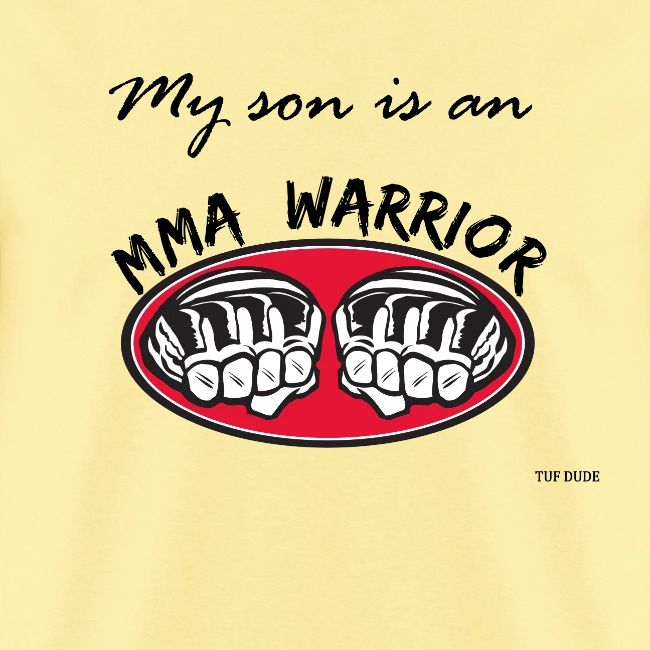 My son is an MMA warrior