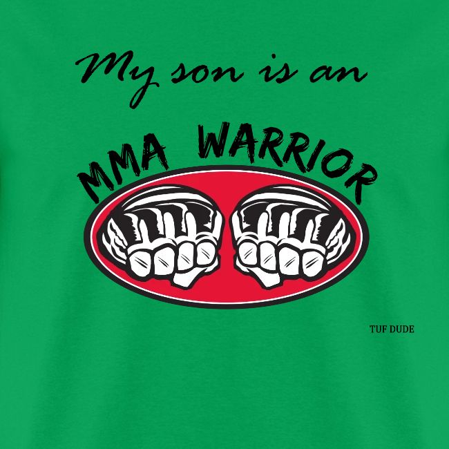 My son is an MMA warrior