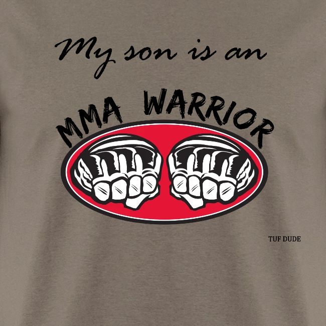 My son is an MMA warrior