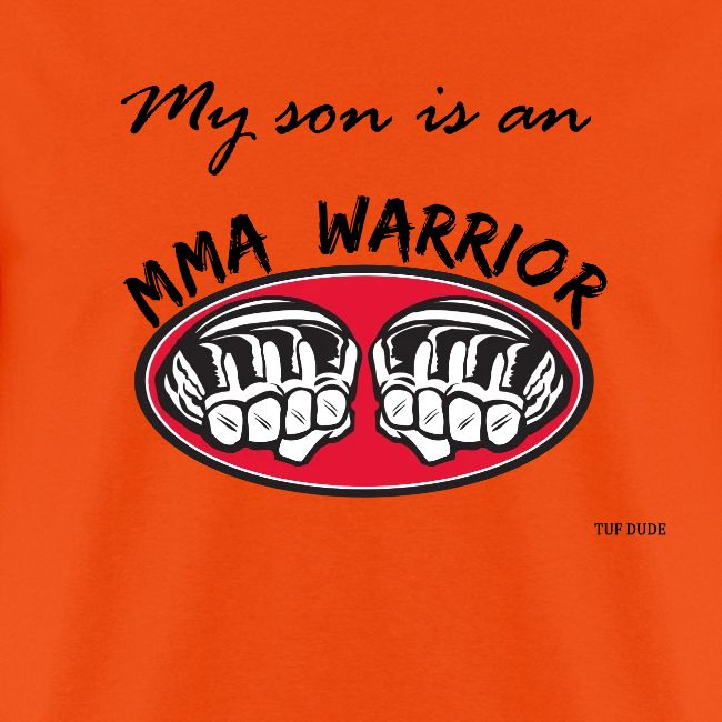 My son is an MMA warrior