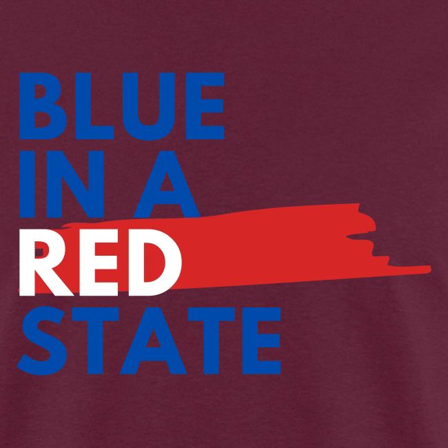 Blue in a red state - Vote Blue