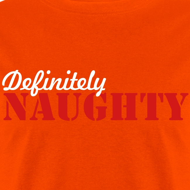 Definitely Naughty Christmas Shirts