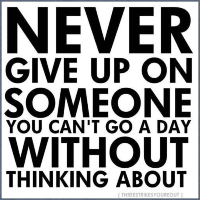 76536 Never give up on love quotes