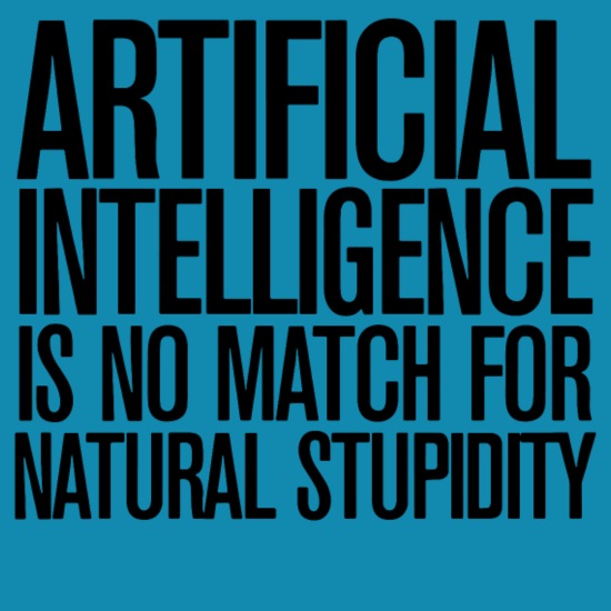 Artificial Intelligence and Stupidity Funny' Men's T-Shirt | Spreadshirt