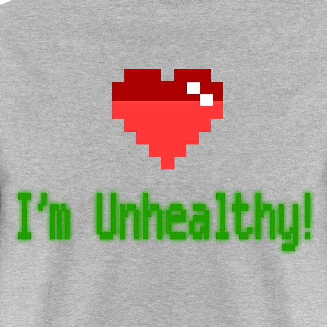 Unhealthy (3xl)