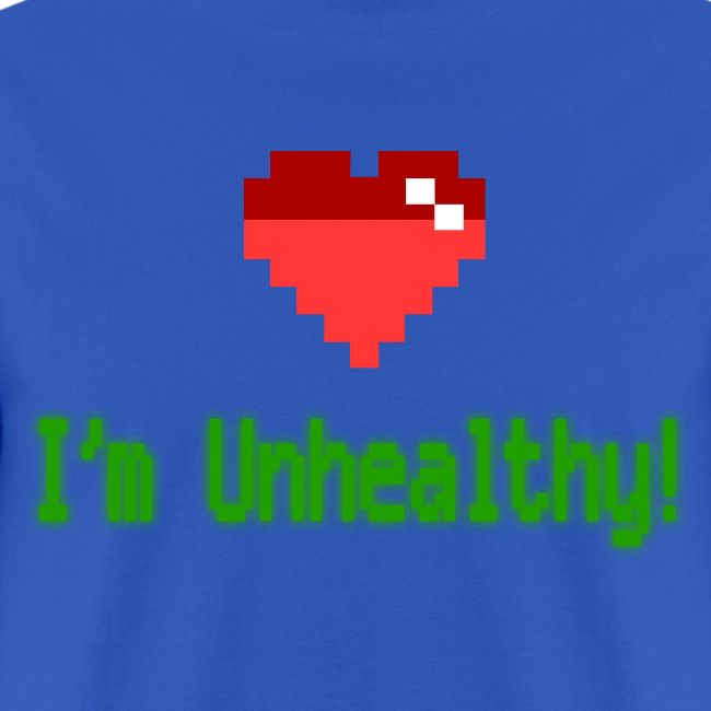 Unhealthy (3xl)