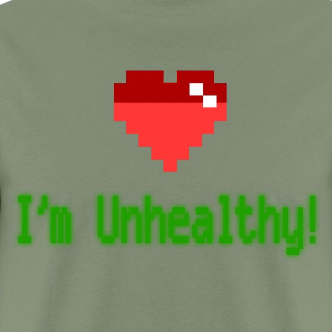Unhealthy (3xl)