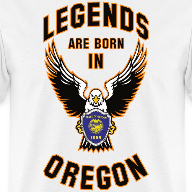 Legends are born in Oregon