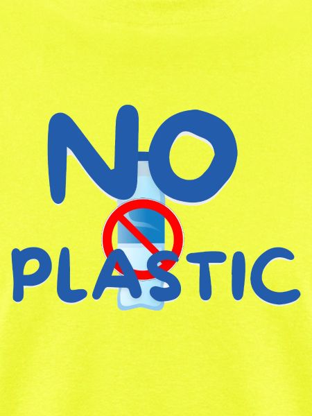 NO PLASTIC