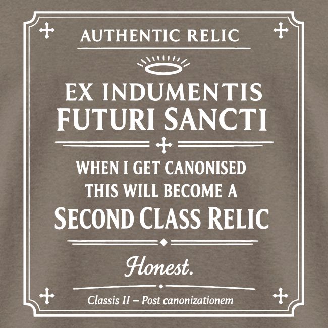 When I get Canonised.....