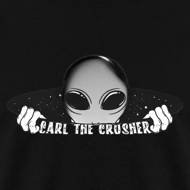 Coming Through Clear - Carl the Crusher