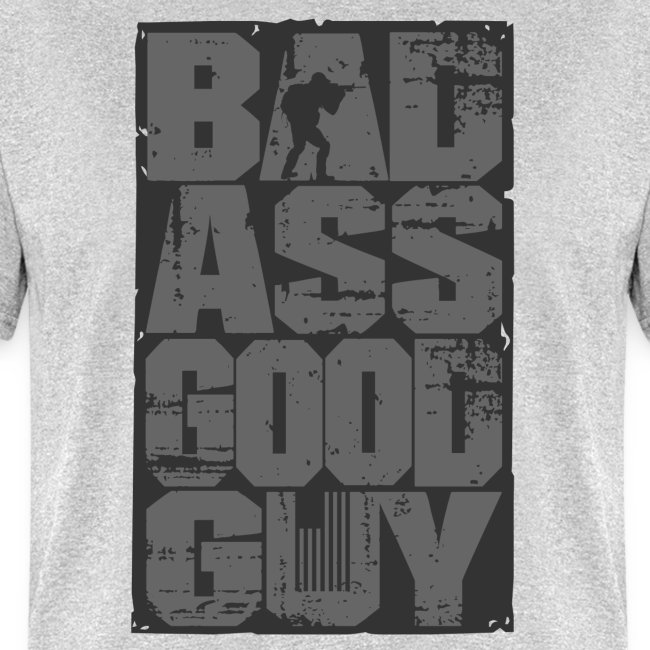 Bad Ass Good Guy Gray AAP