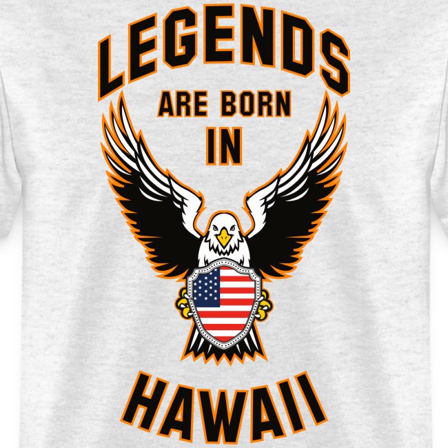 Legends are born in Hawaii