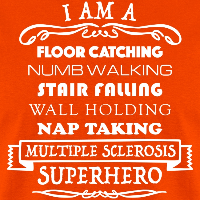 I Am A MS Superhero