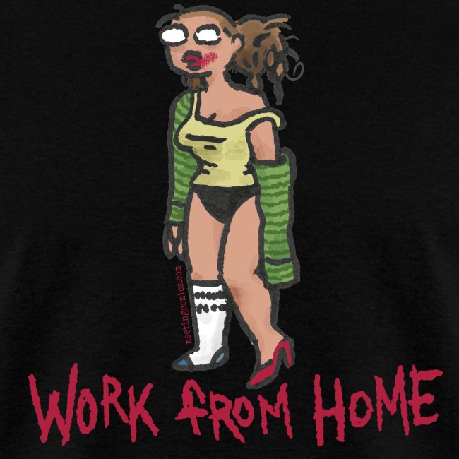 MEETING COMICS VAL WORK FROM HOME SHIRT