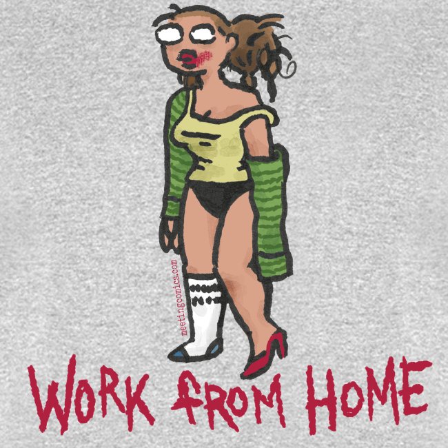 MEETING COMICS VAL WORK FROM HOME SHIRT