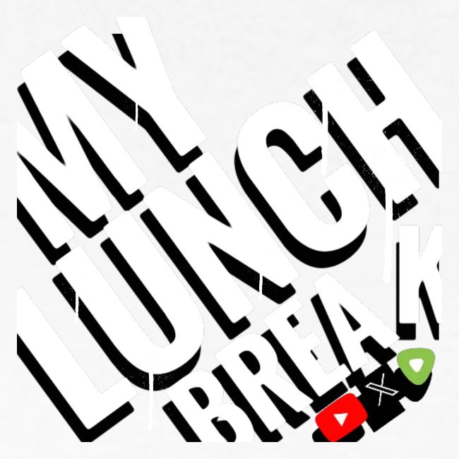 MY LUNCH BREAK DRIP 3