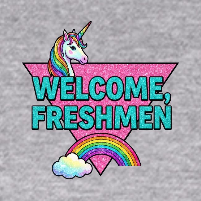 "Welcome, Freshmen"