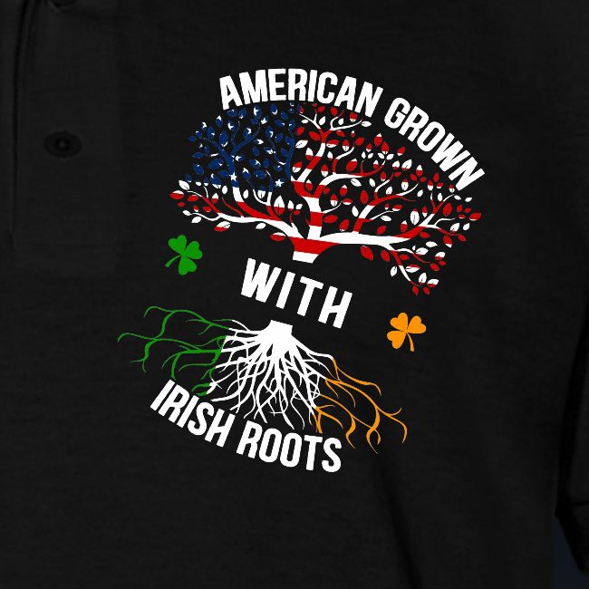 American Grown with Irish Roots
