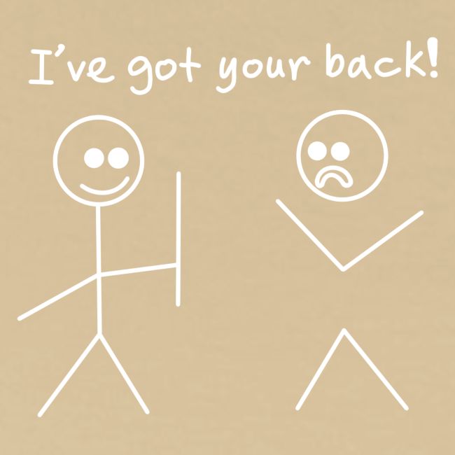 Got Your Back Stick Figure Design