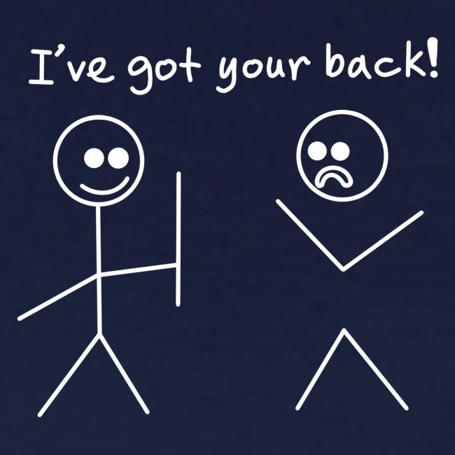 Got Your Back Stick Figure Design