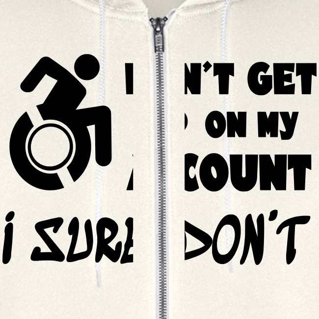 Don t get up, i sure don't. Wheelchair humor *