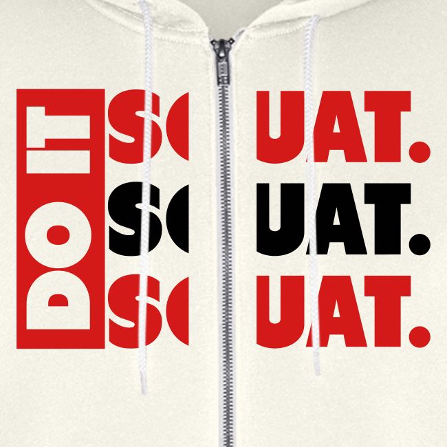 Do It. Squat.Squat.Squat