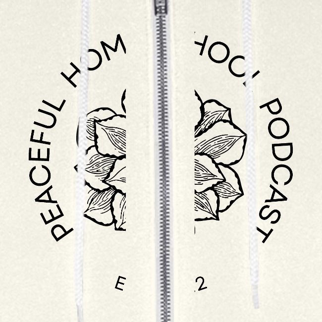 Peaceful Homeschool Podcast