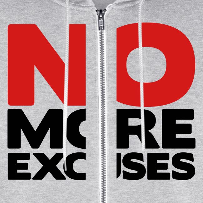 No More Excuses