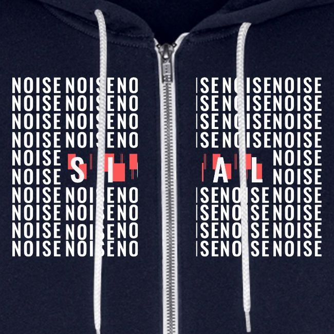 SIGNAL IN THE NOISE