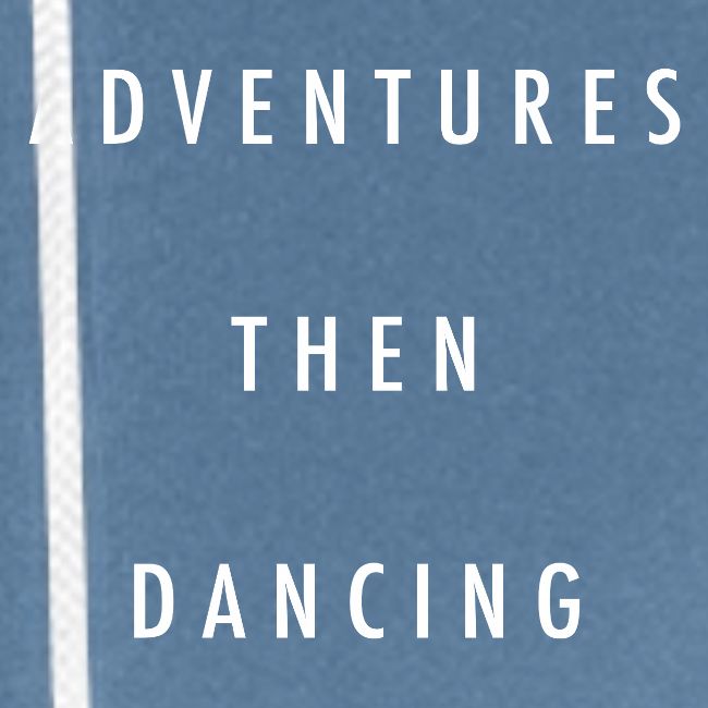 Adventures Then Dancing (white imprint)