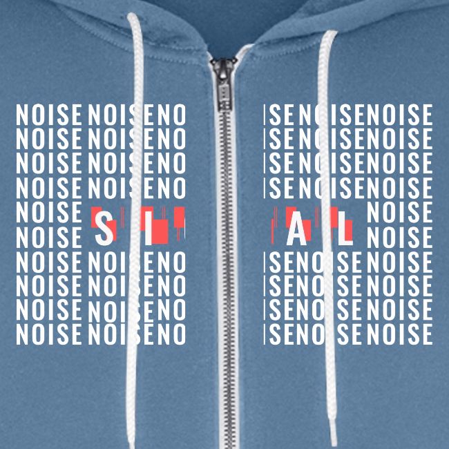 SIGNAL IN THE NOISE