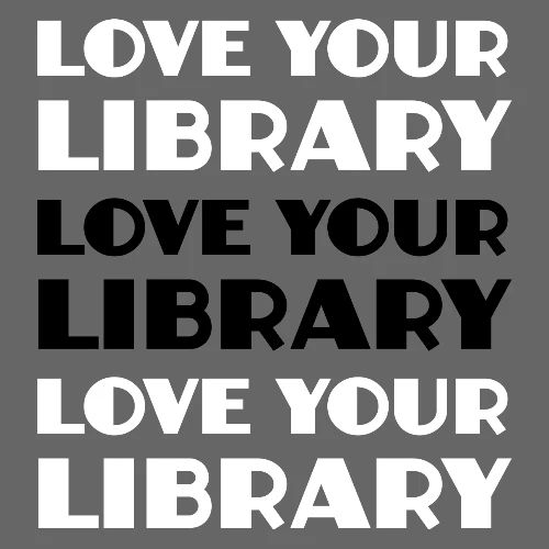 Love Your Library - Recycled Tote Bag
