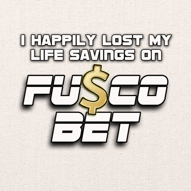 "I LOST ON FUSCOBET"