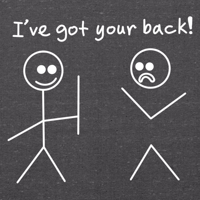 Got Your Back Stick Figure Design