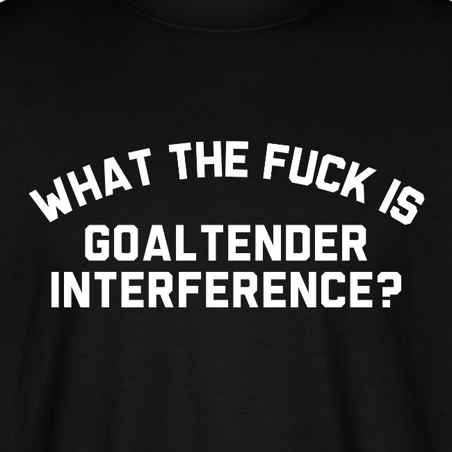 WTF is Goaltender Interference