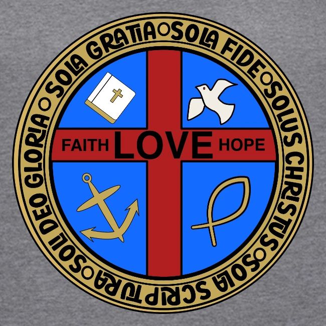 Five Solas Faith Hope Love Shirt–Christian Symbols