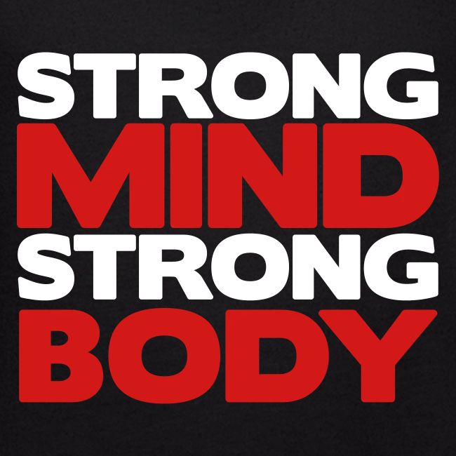 Strong Mind Strong Body