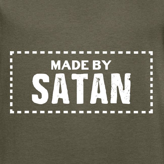 Made by SATAN