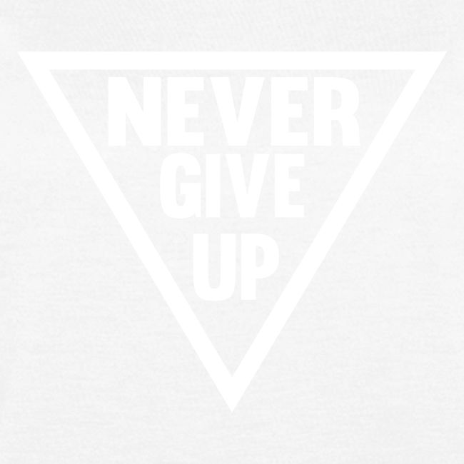 Never Give Up