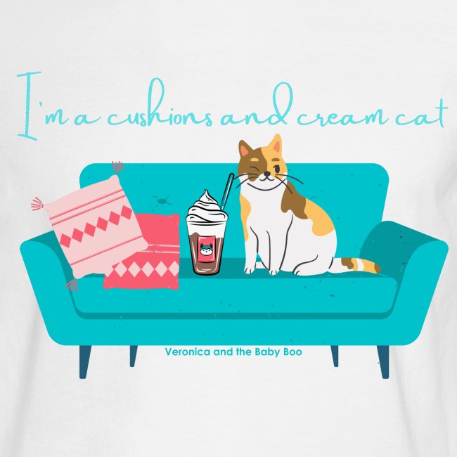 I'm a Cushions and Cream Cat