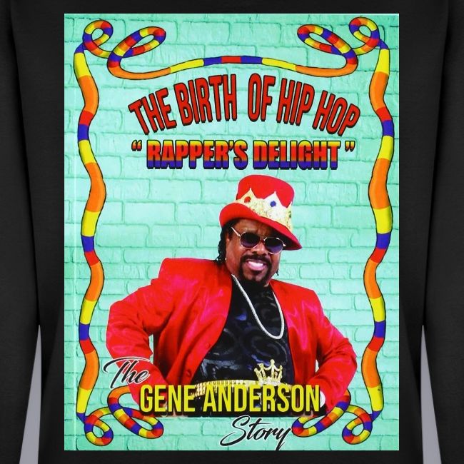 THE BIRTH OF HIP HOP RAPPER'S DELIGHT