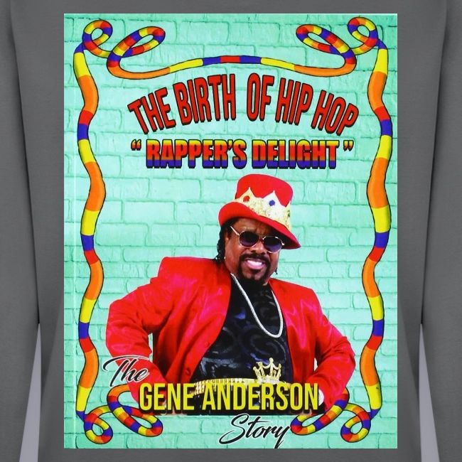 THE BIRTH OF HIP HOP RAPPER'S DELIGHT